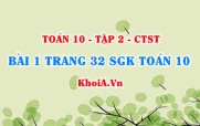 Bài 1 trang 32 SGK Toán 10 tập 2 Chân trời sáng tạo